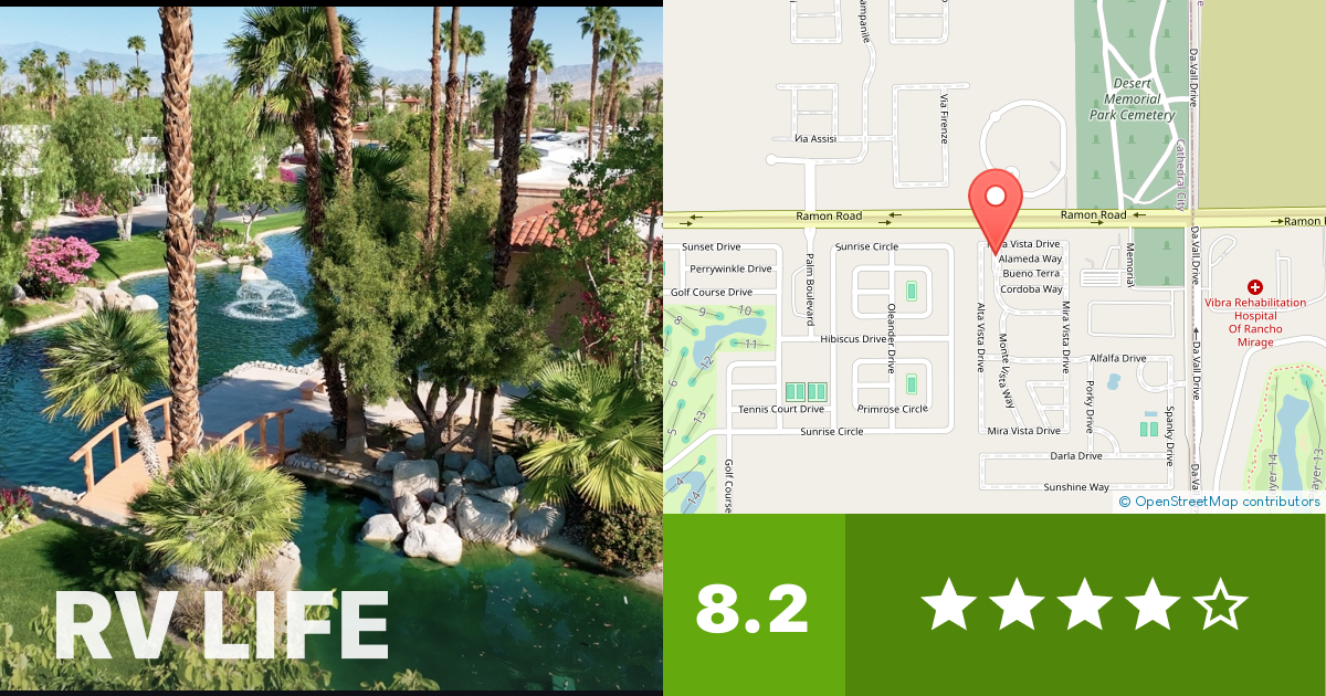 Desert Shadows RV Resort Cathedral City, California RV LIFE