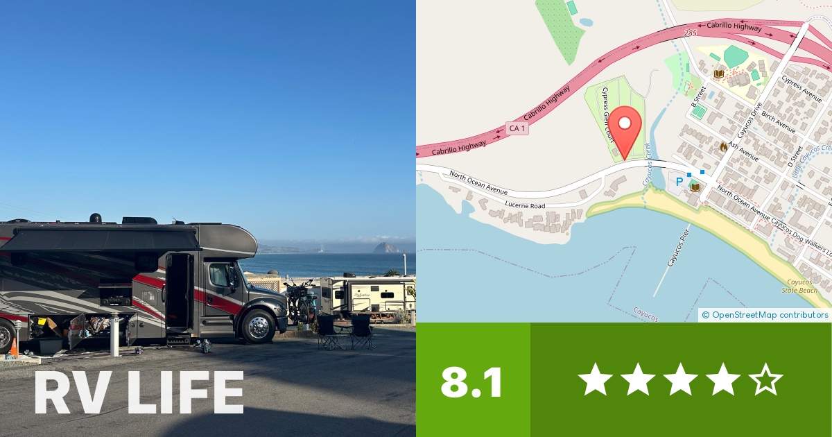 Bella Vista by the Sea Cayucos, California RV LIFE Campground Reviews