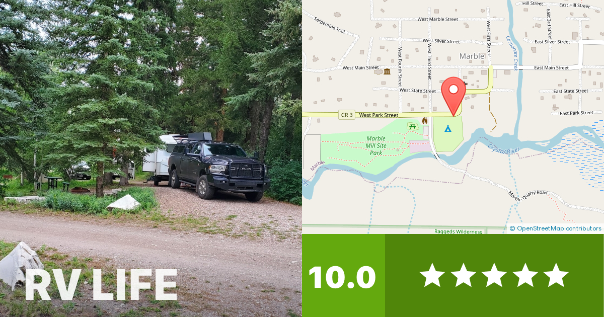 Marble Campground Meri Daes Marble, Colorado RV LIFE Campground