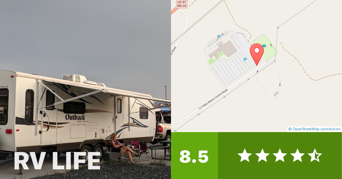12 Tribes Omak Casino RV Park Omak, Washington RV LIFE Campground