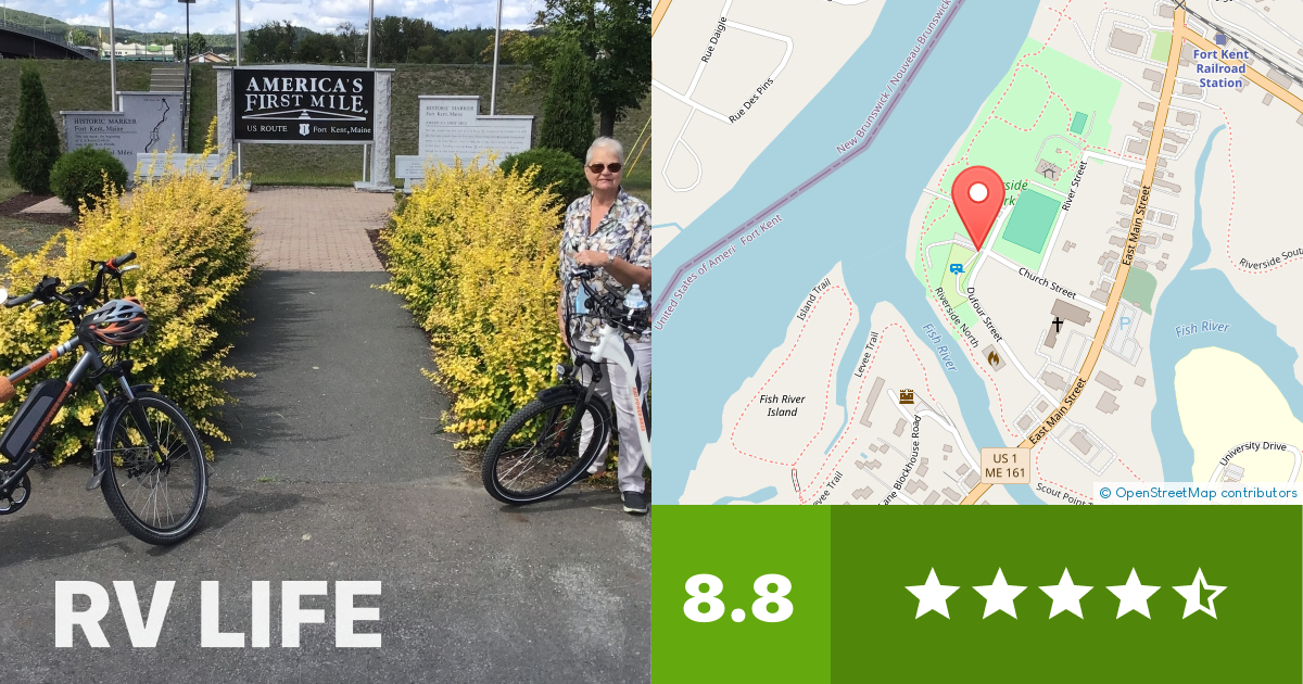 City of Fort Kent Campground Fort Kent, Maine RV LIFE Campground