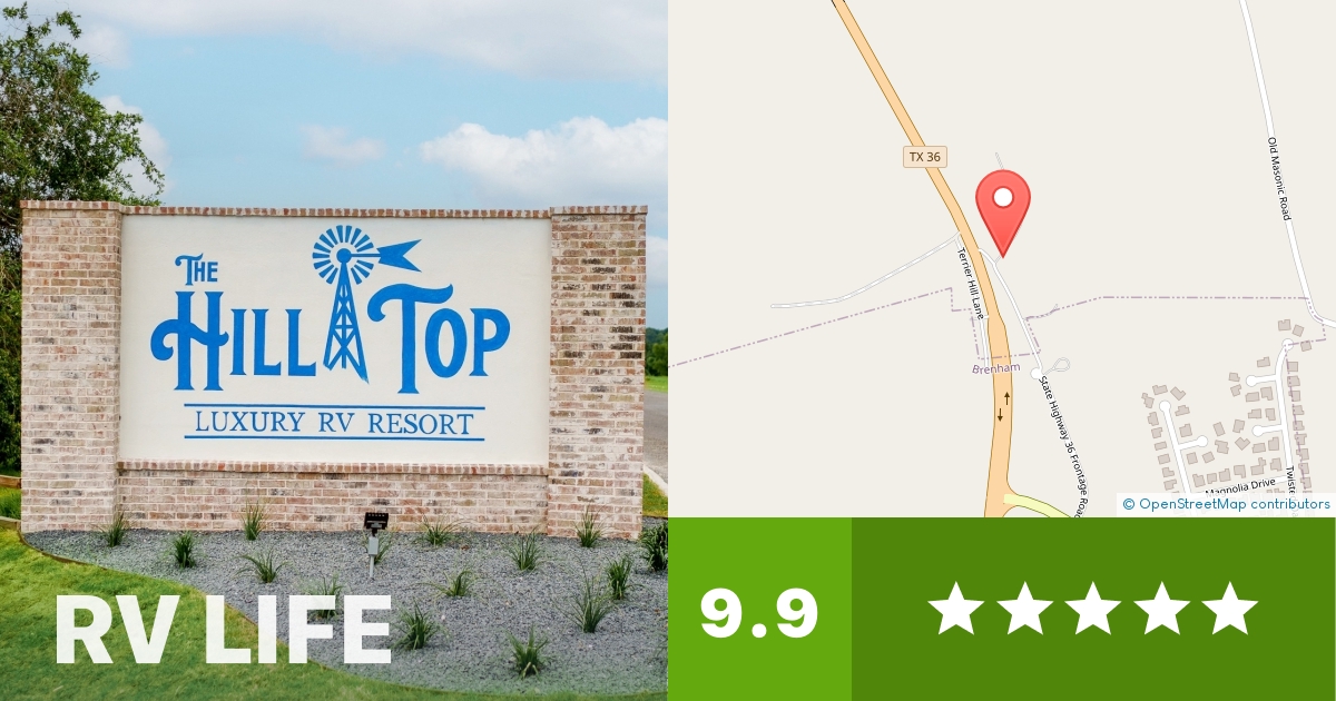 The Hill Top at Brenham Luxury RV Resort Brenham, Texas RV LIFE