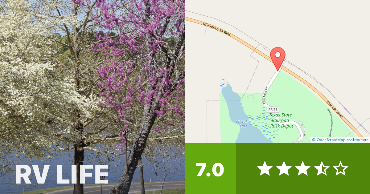Texas State Railroad Rusk Campground Rusk, Texas RV LIFE Campground