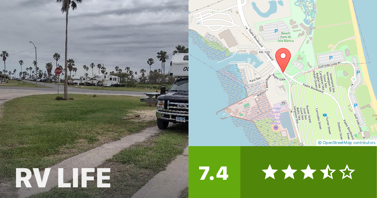 Isla Blanca Park South Padre Island, Texas RV LIFE Campground Reviews