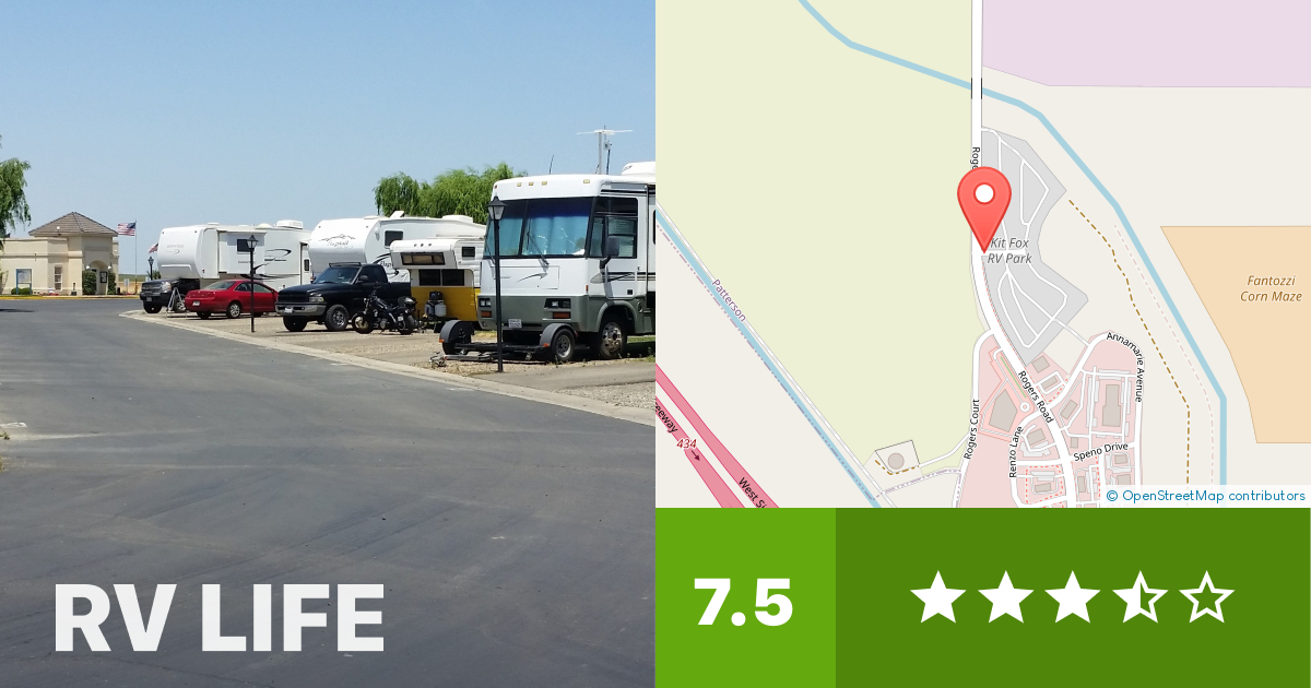 Kit Fox RV Park Patterson, California RV LIFE Campground Reviews