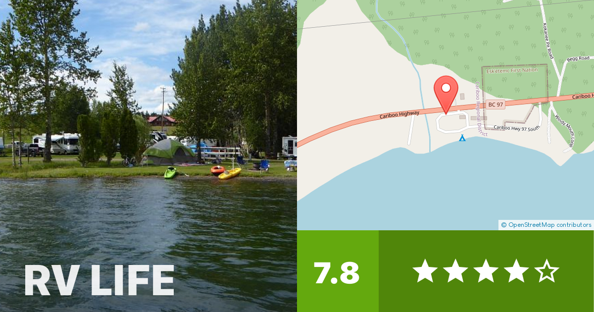 Kokanee Bay Resort Lac La Hache, British Columbia RV LIFE