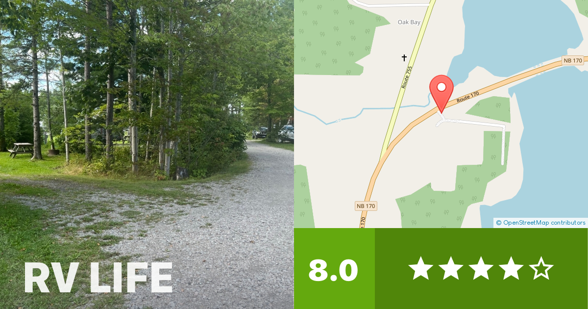 Oak Bay Campground Oak Bay, New Brunswick RV LIFE Campground Reviews