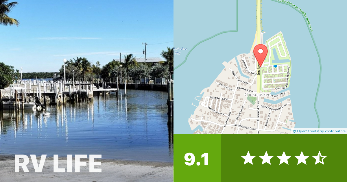 Outdoor Resorts of Chokoloskee Chokoloskee Island, Florida RV LIFE Campground Reviews